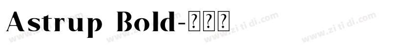 Astrup Bold字体转换